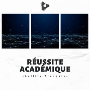 Réussite Académique - Lullify Français
