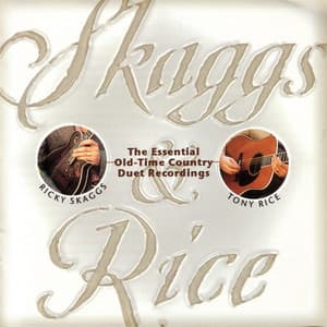 Skaggs And Rice - Ricky Skaggs