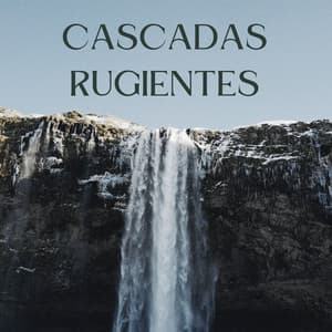 Cascadas Rugientes - Sonido de Cascada