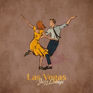 Las Vegas Jazz Lounge - Smooth Dinner Party Music for Entertaining - Relaxation Jazz Dinner Universe