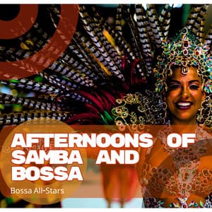 Afternoons of Samba and Bossa - Bossa All-Stars