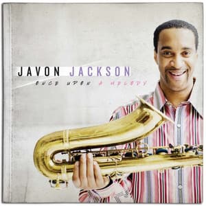Once Upon a Melody - Javon Jackson