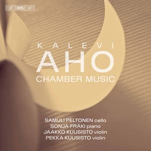Kalevi Aho: Chamber Music - Kalevi Aho