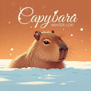 Capybara Winter Lofi: Cozy Snowy Relax - Lofi Quality Content