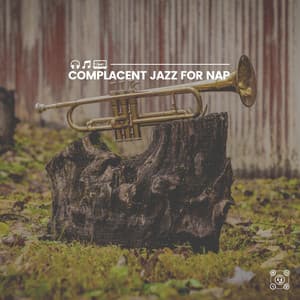 Complacent Jazz for Nap - Jazz for Dogs