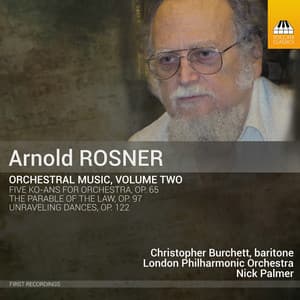 Rosner: Orchestral Music, Vol. 2 - Arnold Rosner