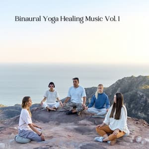 Binaural Yoga Healing Music Vol. 1 - Yoga Music Playlist