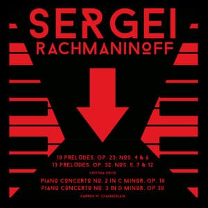 Sergei Rachmaninoff: Preludes & Piano Concertos - Sergei Rachmaninoff