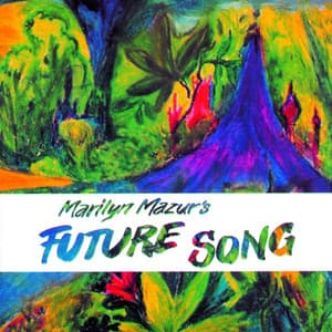 Future Song - Marilyn Mazur