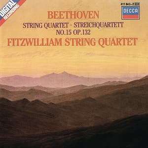 Beethoven: String Quartet No. 15 - Ludwig van Beethoven