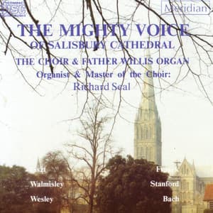 The Mighty Voice of Salisbury Cathedral - Salisbury Cathedral Choir