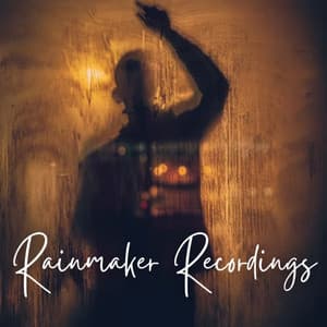 Rainmaker Recordings - Rain Sounds & White Noise