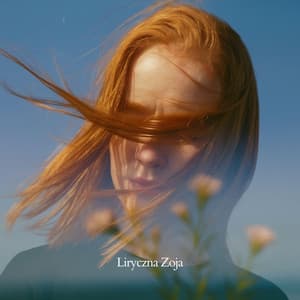 Oddech na Nitce Uważności - Liryczna Zoja