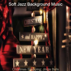 Christmas Shopping; Jingle Bells - Soft Jazz Background Music