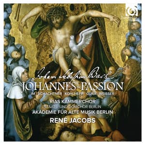 Bach: St John Passion, BWV 245 - Johann Sebastian Bach