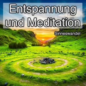 Entspannung und Meditation - Sinneswandel - Ambient Sound Collective