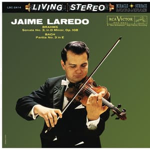 Jaime Laredo Plays Brahms & Bach - Jaime Laredo