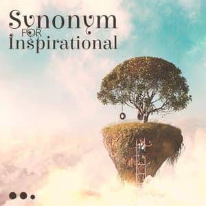 Synonym For Inspirational - Enlightened State