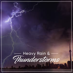 17 Ambient Rainy Tracks - Sounds Of Rain & Thunder Storms