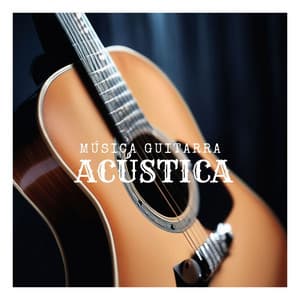 Música Guitarra Acústica - Elegante Música Instrumental para Ambiente Relajante - Espiritualidad John