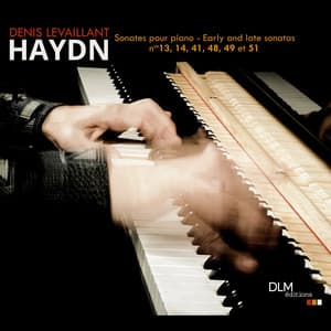 Denis Levaillant - Haydn: Sonates pour piano - Joseph Haydn