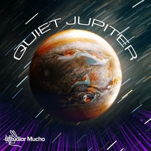 Quiet Jupiter - Estudiar Mucho