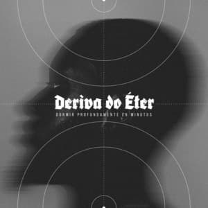 Deriva do Éter - Dormir Profundamente en Minutos