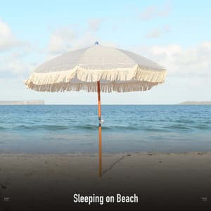 !!!!" Sleeping on Beach "!!!! - Ocean Waves