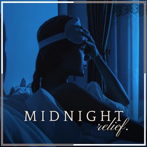 Midnight Relief - Sleep Sounds