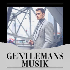 Gentlemans Musik - Klassische Musik