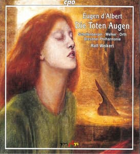 D'Albert: Die toten Augen - Eugen d'Albert