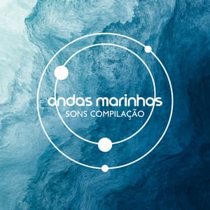 Ondas Marinhas Sons Compilação: Sons Suaves na Natureza, Sons de Água - Academia Sons da Natureza