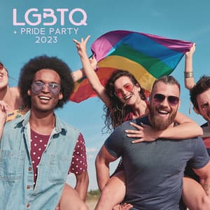 LGBTQ+ Pride Party 2023 - Hottest Hits - Electro Party