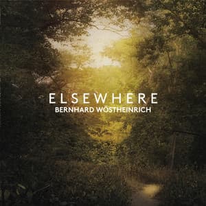 Elsewhere - Bernhard Wöstheinrich