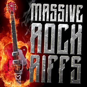 Massive Rock Riffs - Classic Rock Heroes