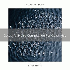Colourful Noise Compilation For Quick Nap - Ocean Waves For Sleep