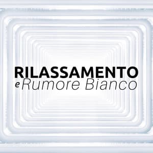 Rilassamento e Rumore Bianco - Collezione Rilassamento - Dea Rossa