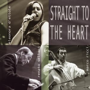 Straight To The Heart - Renato Sellani