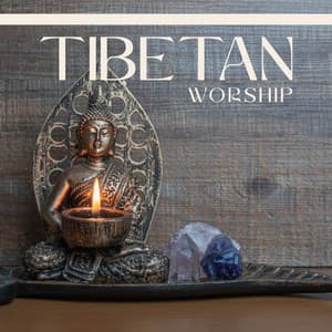 Tibetan Worship: Mindful Prayers Meditation - Ageless Tibetan Temple