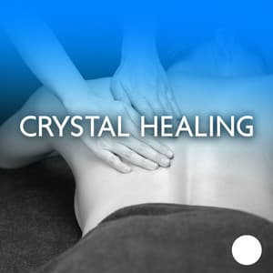 Crystal Healing and Healing Sounds for Music Therapy: Relax Your Mind with Reiki Massage and Yoga - Serenity Music Zone