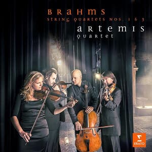 Brahms: String Quartets, Nos. 1 & 3 - Johannes Brahms