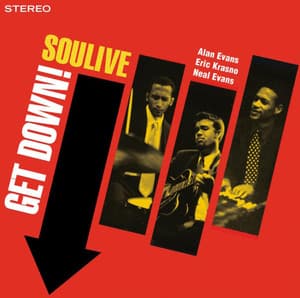 Get Down! - Soulive