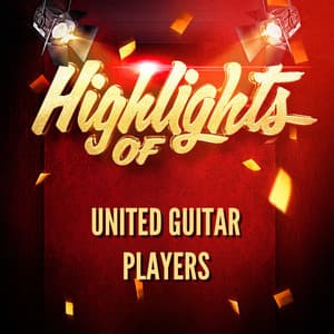 Highlights of united guitar players - United Guitar Players