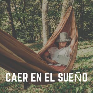 Caer en el Sueño - Relajarse