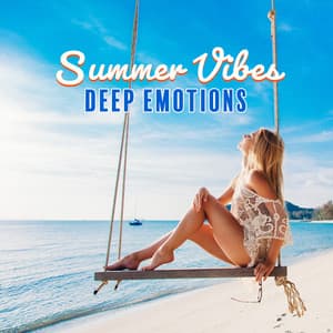 Summer Vibes, Deep Emotions - DJ Infinity Night