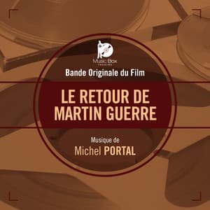 Le retour de Martin Guerre - Michel Portal