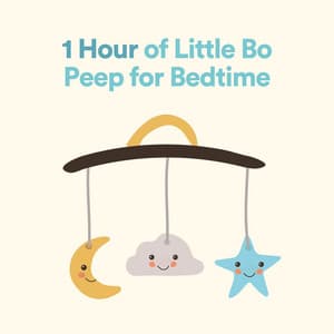 1 Hour of Little Bo Peep for Bedtime - Hush Little Baby