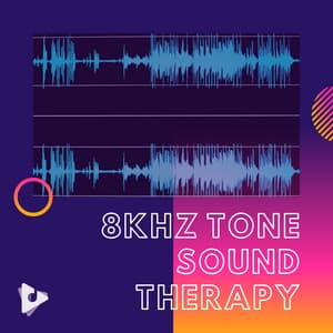 8kHz Tone Sound Therapy - Tinnitus Relief Sessions ASMR