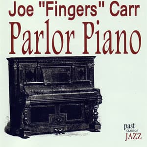 Parlour Piano - Joe "Fingers" Carr