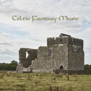 Celtic Fantasy Music: Nature Sounds Relaxation - Celtic Music Voyages